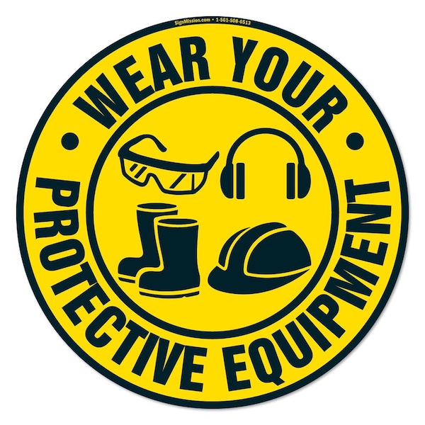 Signmission Wear Your Protective Equipment 16in Non-Slip Floor Marker, 16" x 16", FD-2-C-16-99868 FD-2-C-16-99868 - main